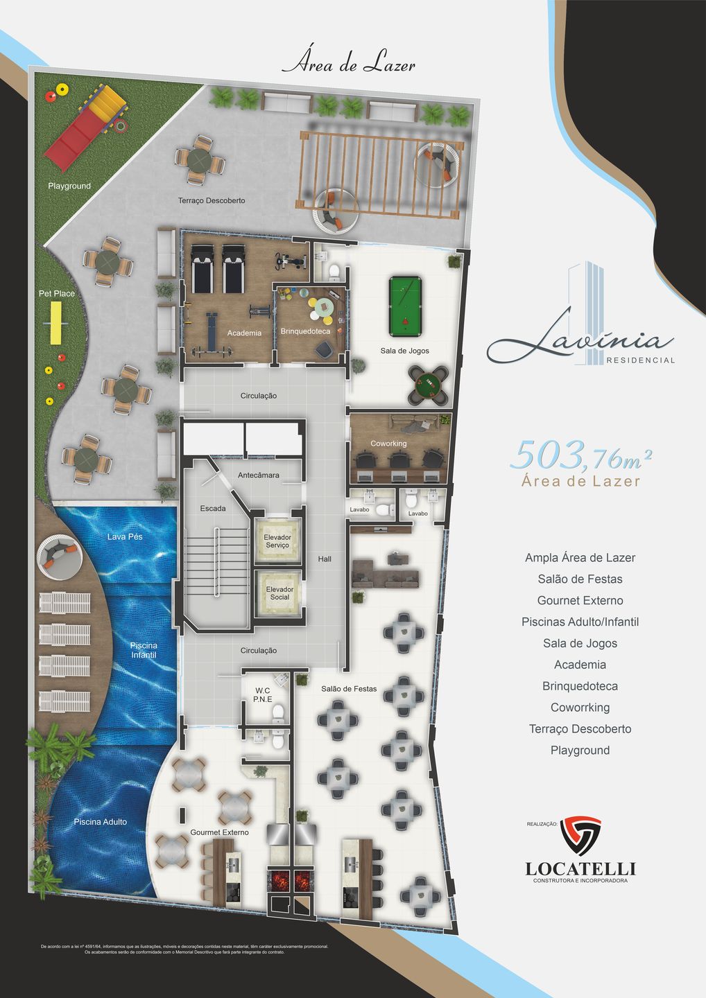 Area de lazer 7 do Lavínia Residencial em Porto Belo SC